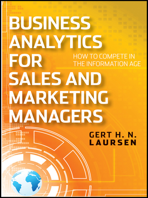 Title details for Business Analytics for Sales and Marketing Managers by Gert H. N. Laursen - Available